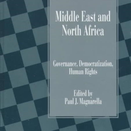 Middle East and North Africa: Governance, Democratization, Human Rights