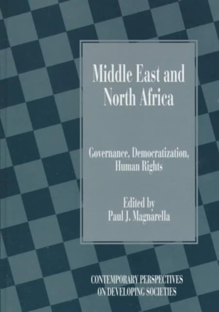 Middle East and North Africa: Governance, Democratization, Human Rights