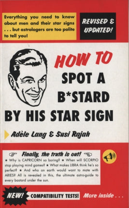 How To Spot A Bastard By His Star Sign