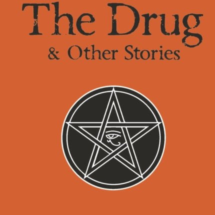 The Drug and Other Stories: Second Edition