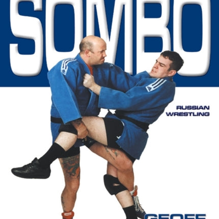 The Throws and Takedowns of Sombo Russian Wrestling