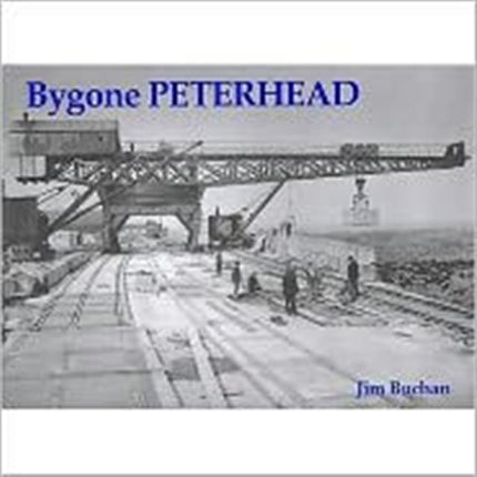 Bygone Peterhead