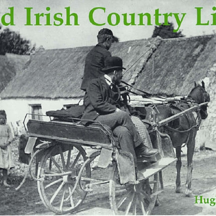 Old Irish Country Life