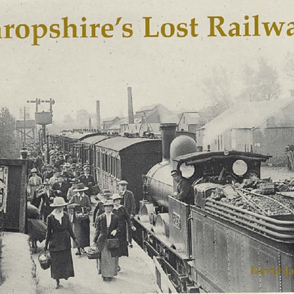 Shropshire's Lost Railways