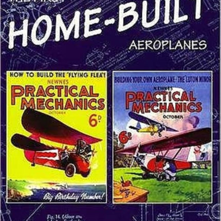 The First Home-Built Aeroplanes