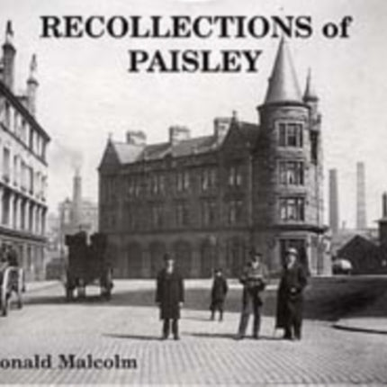 Recollections of Paisley