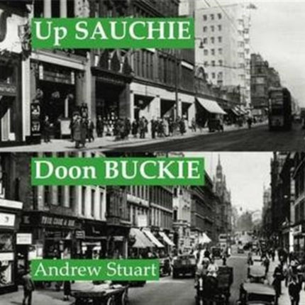 Up Sauchie, Doon Buckie: An Alang Argyle
