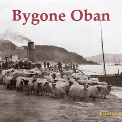 Bygone Oban