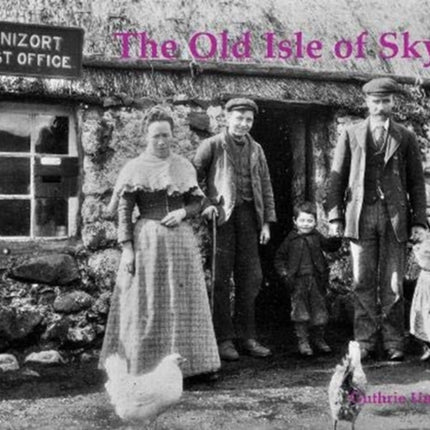 The Old Isle of Skye