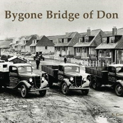 Bygone Bridge of Don