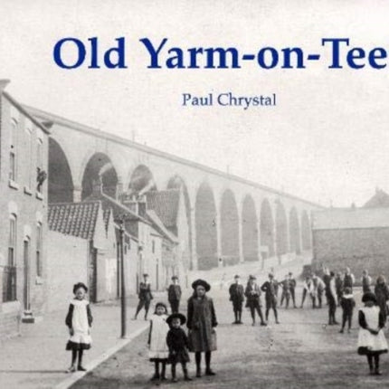 Old Yarm-on-Tees