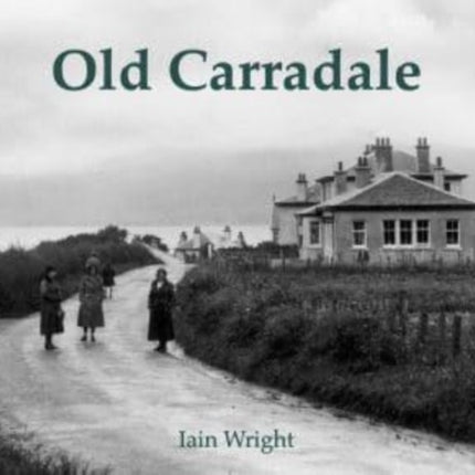 Old Carradale