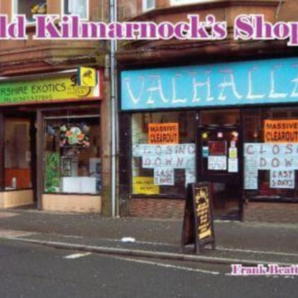 Old Kilmarnock's Shops