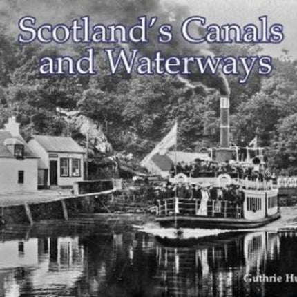 Scotland's Canals and Waterways