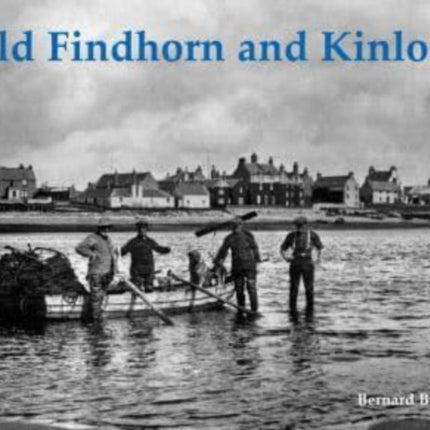 Old Findhorn and Kinloss