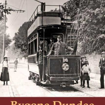 Bygone Dundee