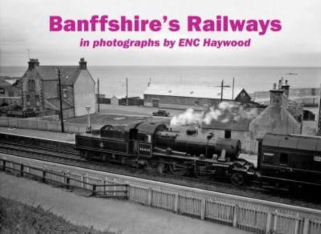 Banffshires Railways