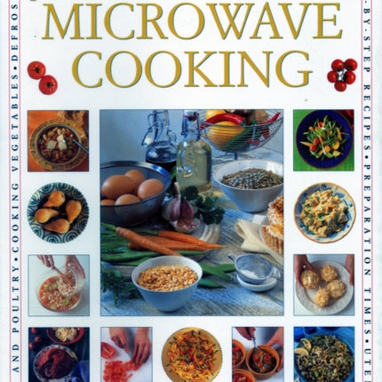 The Microwave Cooking, Complete Guide to: Practical Handbook