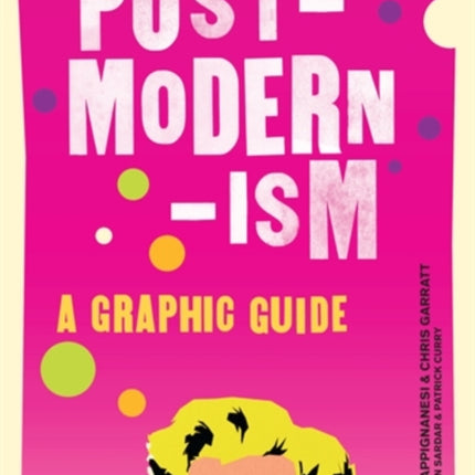 Introducing Postmodernism: A Graphic Guide