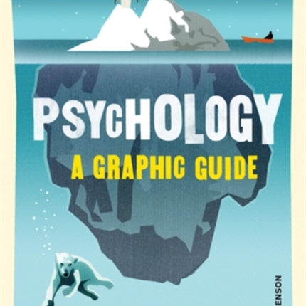 Introducing Psychology: A Graphic Guide