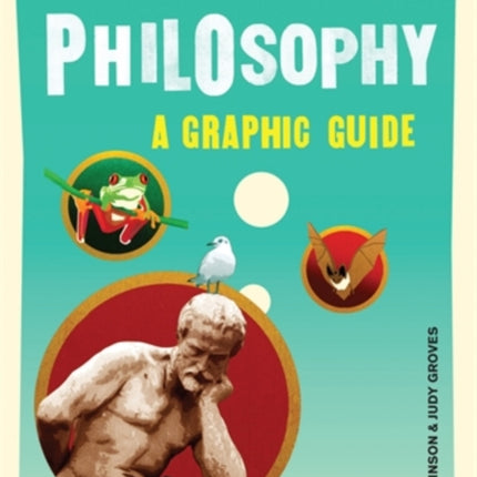 Introducing Philosophy: A Graphic Guide