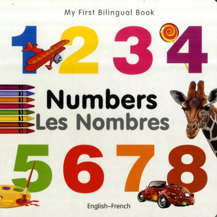 My First Bilingual Book -  Numbers (English-French)