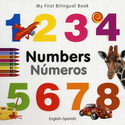 My First Bilingual Book -  Numbers (English-Spanish)