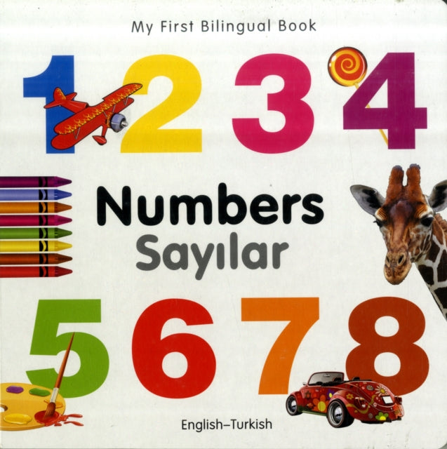 My First Bilingual Book -  Numbers (English-Turkish)