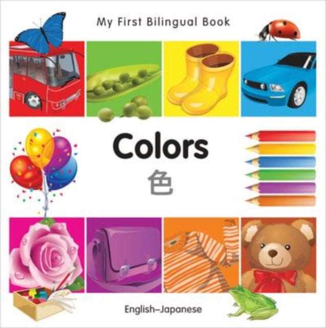 My First Bilingual Book–Colors (English–Japanese)