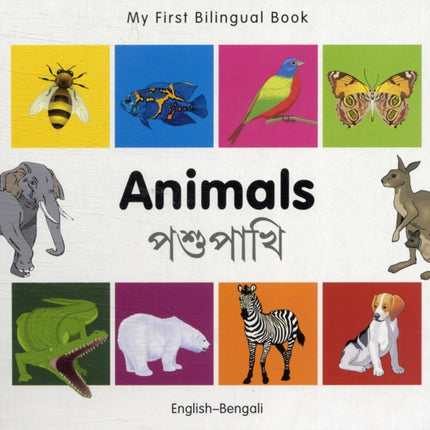 My First Bilingual Book -  Animals (English-Bengali)