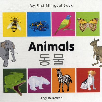 My First Bilingual Book -  Animals (English-Korean)