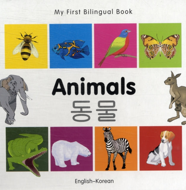 My First Bilingual Book -  Animals (English-Korean)