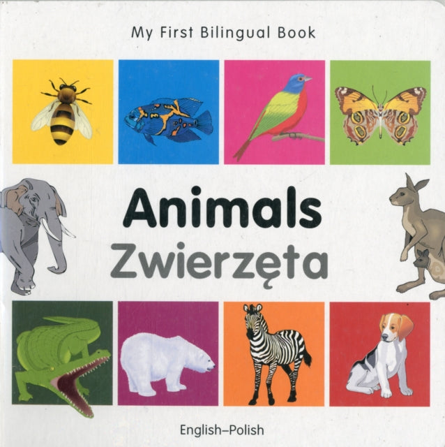 My First Bilingual Book -  Animals (English-Polish)