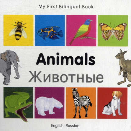 My First Bilingual Book -  Animals (English-Russian)