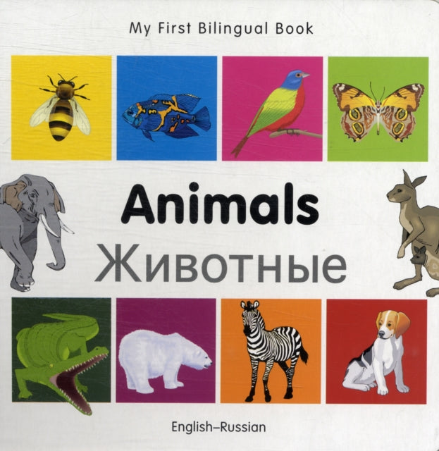 My First Bilingual Book -  Animals (English-Russian)