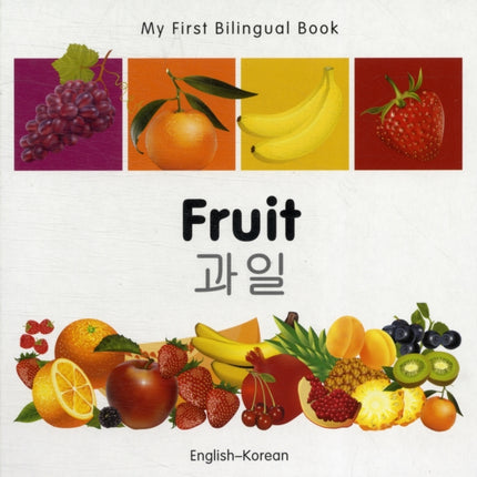 My First Bilingual Book   Fruit EnglishKorean