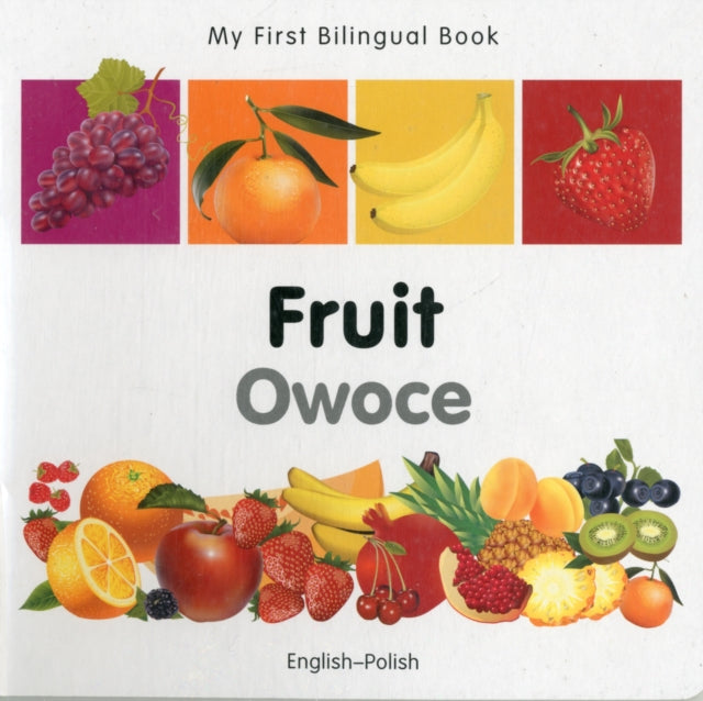 My First Bilingual Book  Fruit