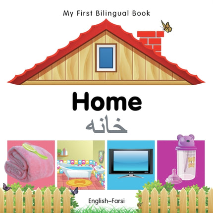 My First Bilingual Book -  Home (English-Farsi)