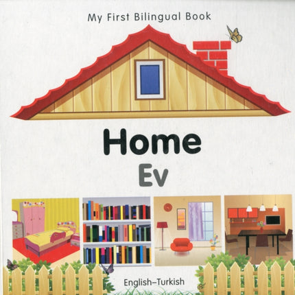 My First Bilingual Book -  Home (English-Turkish)