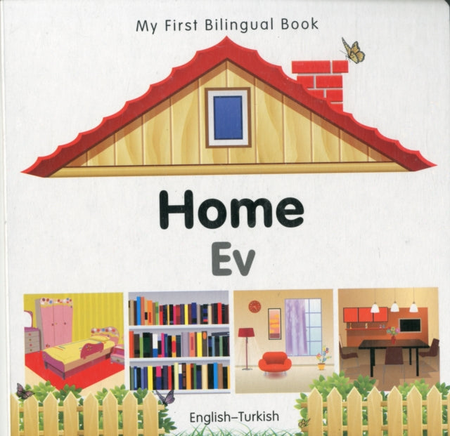 My First Bilingual Book -  Home (English-Turkish)