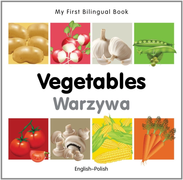 My First Bilingual Book -  Vegetables (English-Polish)