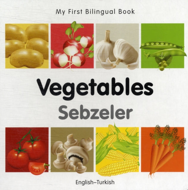 My First Bilingual Book   Vegetables EnglishTurkish