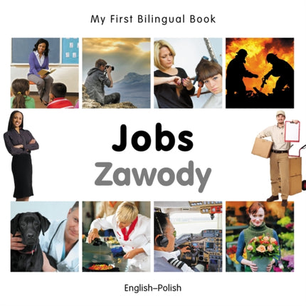 My First Bilingual Book  Jobs EnglishPolish