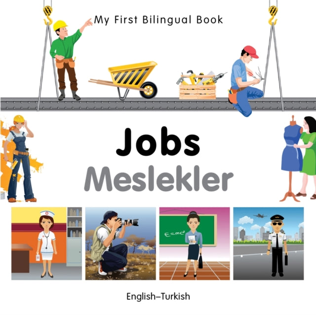 My First Bilingual Book  Jobs EnglishTurkish