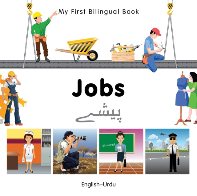 My First Bilingual Book -  Jobs (English-Urdu)