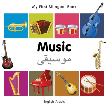 My First Bilingual Book -  Music (English-Arabic)