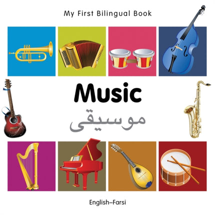 My First Bilingual Book   Music EnglishFarsi