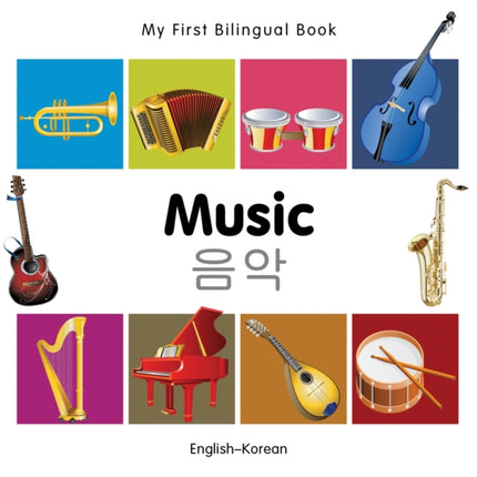 My First Bilingual Book -  Music (English-Korean)