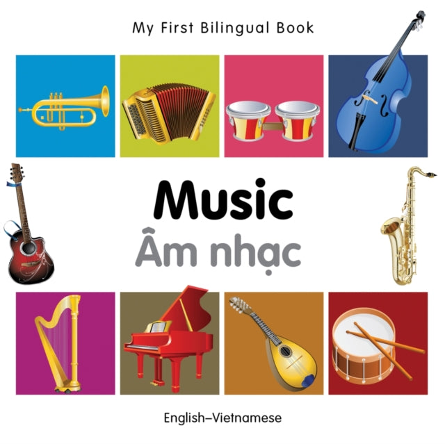 My First Bilingual Book  Music EnglishVietnamese