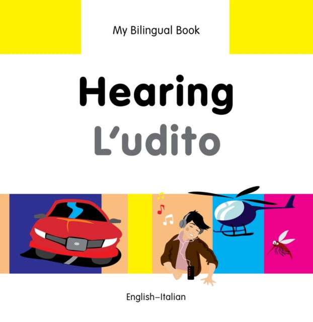 My Bilingual Book  Hearing  ItalianEnglish My